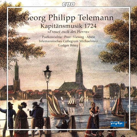CD Georg Philipp Telemann. Kapitänsmusik 1724 CD Telemann. Kapitänsmusik 1724