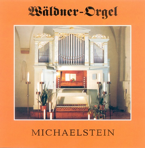 CD – Georg Philipp Telemann, Wäldner-Orgel Michaelstein CD Wäldner-Orgel Michaelstein